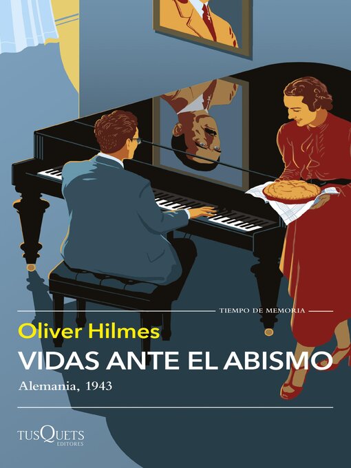 Title details for Vidas ante el abismo by Oliver Hilmes - Available